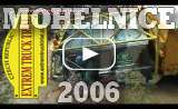 CZ Truck Trial 2011 - Video News No.11 - THE BEST OF ARCHIVE (EXTREM TT Mohelnice 2006)